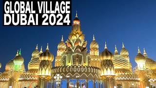 Global Village Dubai 2024 Season | 4K | Dubai Tourist Attraction