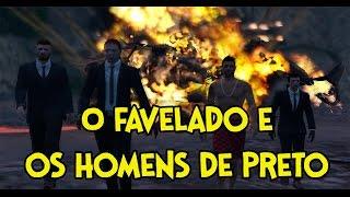 O FAVELADO E OS HOMENS DE PRETO (Ft. Infantaria Ordinária e piglouis)