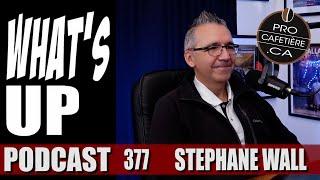 Stéphane Wall / STOP aux LOIS qui PROTÈGENT les CRIMINELS / Whats Up Podcast 377