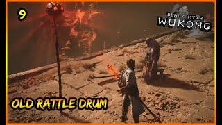 Black Myth Wukong Walkthrough Gameplay Part 9 - Old Rattle Drum (FULL GAME)