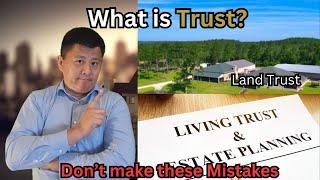 Watch This Before Use A Trust In California For Assets, Land trust vs Living Trust (with timestamp)