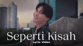 Rizky Febian - Seperti Kisah [Official Lyric Video]