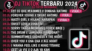 DJ TIKTOK TERBARU 2024 FJ EST CE QUE M'AINMES X DIMANA HATIMUDJ FOREVER YOUNG X SKUAT HATIMUVIRAL