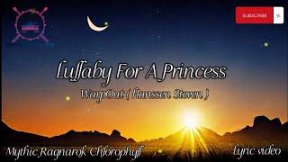 WarpOut - Lullaby For A Princess (Lyric Video)