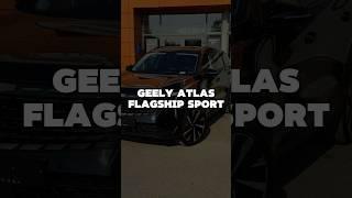 Geely Atlas flagship sport #geely #geelyatlas