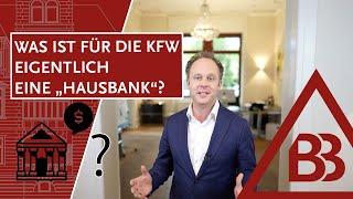 Was ist für die KfW eigentlich eine „Hausbank“?
