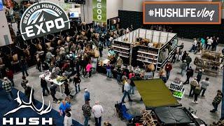 THE BEST HUNTING TRADE SHOW | HUSHLIFE VLOG | S3EP06