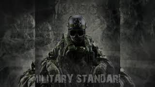 King B - Military Standard (Official Audio)