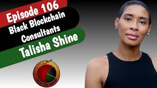 Buy The Hood (Ep 106): Black Blockchain Consultants with Talisha Shine