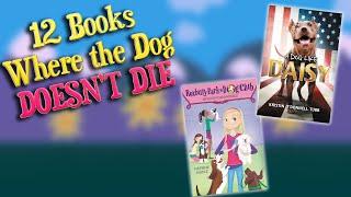 12 Books Where the Dog DOESN'T Die | Shelf Stuff