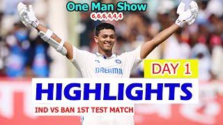 India Vs Bangladesh Highlights 1st Test Match Day 1 2024 | Ind Vs Ban