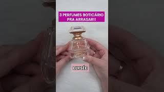 Perfumes O Boticário pra ARRASAR e Chegar CHEGANDO