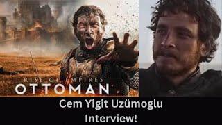 Cem Yiğit Üzümoğlu Interview! #riseofempires  #ottoman #turkey