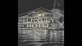 Top 10   Luxury Hotel In Melaka