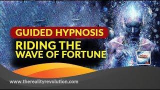 GUIDED HYPNOSIS: RIDING THE WAVE OF FORTUNE 111HZ 432HZ 528HZ 777HZ