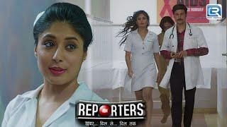 Hospital से कामयाब होकर लौटे Kabir और Ananya | Reporters | Hindi TV Serial | Episode 15