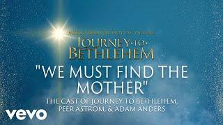 Journey To Bethlehem - We Must Find The Mother (Official Score Audio)