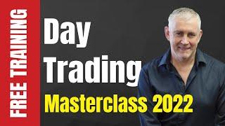 Day Trading Masterclass 2022 - Feb 21, 2022