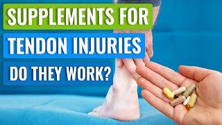 Tendonitis Supplements - Do They Work?