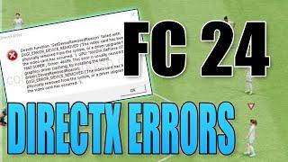 FIX EA FC 24 DirectX Errors (DirectX function failed/graphics driver crashed)