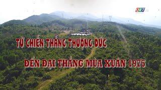 Phim tài liệu: Chiến thắng Thượng Đức | QRT