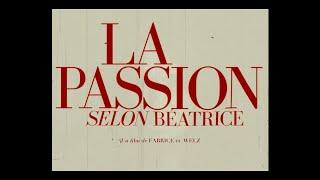 SAINT LAURENT PRODUCTIONS - LA PASSION SELON BÉATRICE