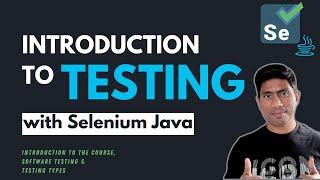 #1 - Introduction to the Course and Software Automation Testing (Selenium with Java) - 2024 Series