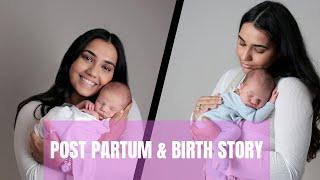 My Birth Story | Post Partum Life