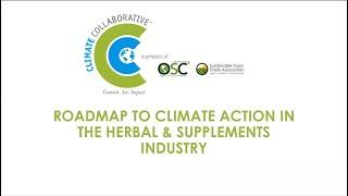 Roadmap to Climate Action & Collaboration in the Herbal & Supplements Industry