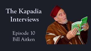 Episode 10 - Bill Aitken | The Kapadia Interviews