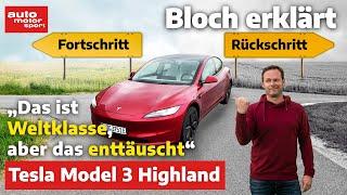 Tesla Model 3 Highland: Weltklasse, aber patzt in manchen Sachen! Bloch erklärt #237 | ams