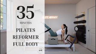 Pilates Reformer | Intermediate/Advcaned | Full Body