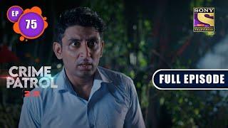 Day Care Case | Crime Patrol 2.0 - Ep 75 | Full Episode | 17 June 2022