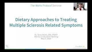 Terry Wahls, MD, IFMCP: Dietary Approaches to Treating MS Symptoms, May 2020