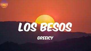 Los Besos - Greeicy (Letra/Lyrics)