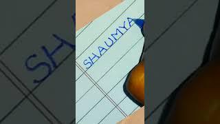 :Shaumya: Name Calligraphy •_•