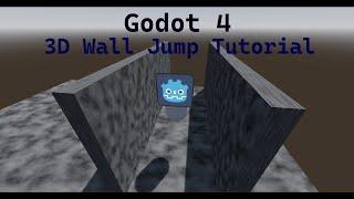 Godot 4 3D Wall Jump Movement Tutorial