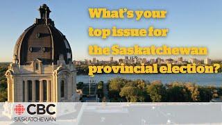 What's your top issue for the Saskatchewan provincial election?