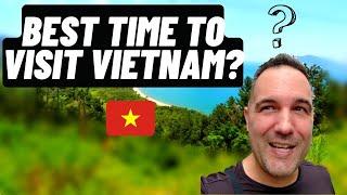 Vietnam Weather-When is the BEST time to visit Vietnam? Vietnam Vlog