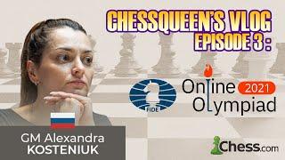 ChessQueen's VLOG. Episode 3. Online Olympiad 2021. Behind the Scenes.