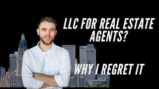 LLC for Realtors? Why I Regret It: Pros & Cons