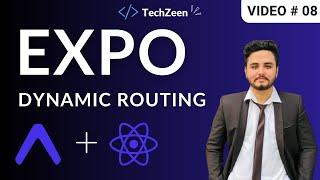 React Native Expo #08: Dynamic Routing with Expo Router | useLocalSearchParams Hook