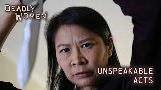 Unspeakable Acts | Deadly Women S10 E10 - Full Episode | Deadly Women