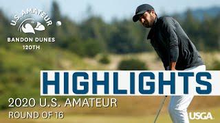 2020 U.S. Amateur Extended Highlights: Round of 16