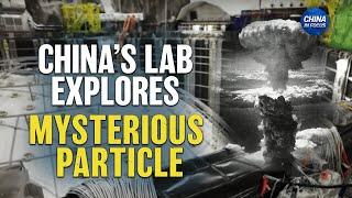 Chinese Lab to Study Mysterious Particle; CCP Won't Renounce Use of Force on Taiwan | China in Focus