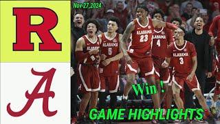 Rutgers Scarlet Knights vs Alabama Crimson Tide Game Highlights Men’s Basketball | Nov 27,2024