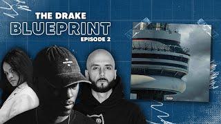 The Production Secrets Behind Drakes Most Slept On Album - The Drake Blueprint Episode #2