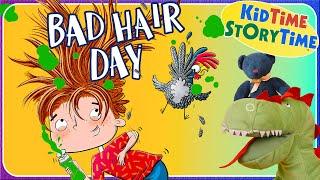 BAD HAIR DAY | funny read aloud | sing along