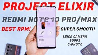 BEST ROM!! Project Elixir 4.1 Official for Redmi Note 10 Pro/Max, Best in Performance and Stability