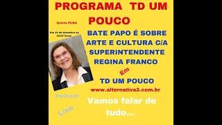 REGINA FRANCO ALTERNATIVA2 DE TD UM POUCO PODCAST